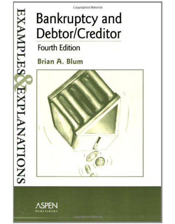 Bankruptcy and Debtor/Creditor: Examples and Expla...