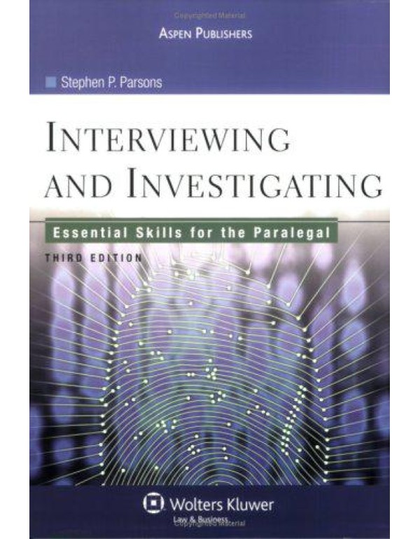 Interviewing and Investigating: Essential Skills f...