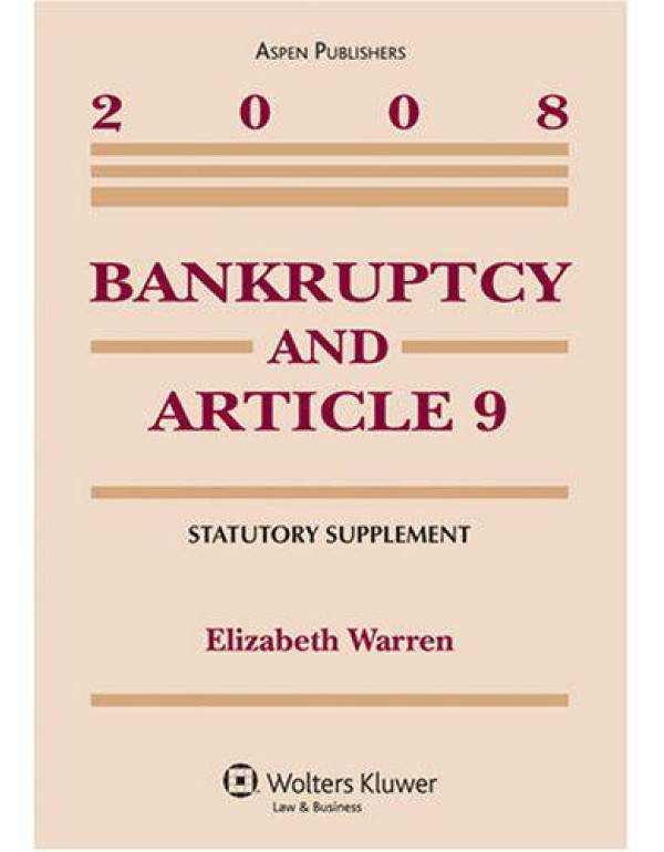 Bankruptcy & Article 9 2008 Supplement