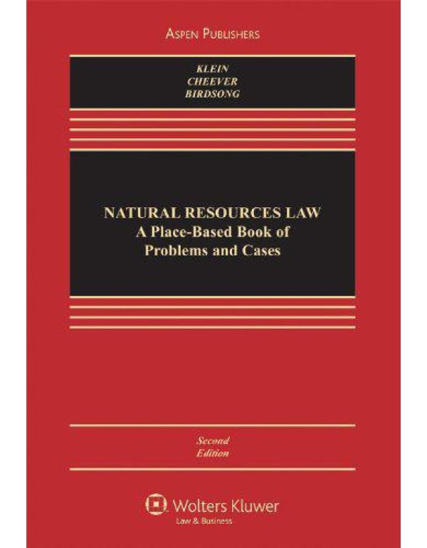 Natural Resources Law: A Place-Based Book of Probl...