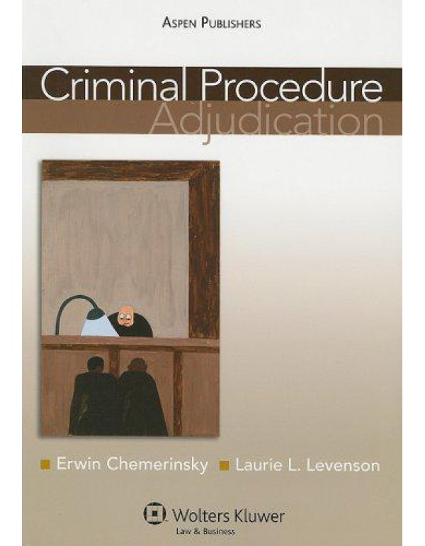 Criminal Procedure: Adjudication