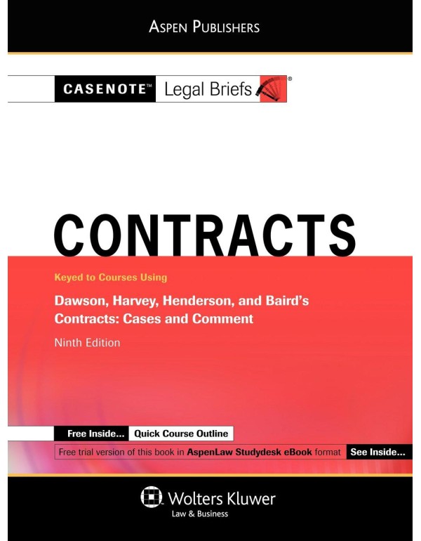 Casenote Legal Briefs: Contracts: Keyed to Dawson,...