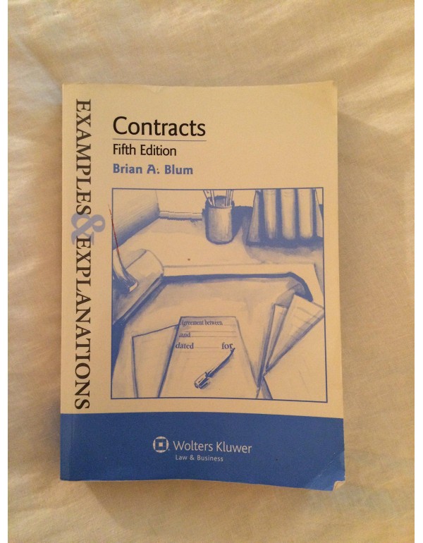 Contracts: Examples & Explanations, 5th Edition