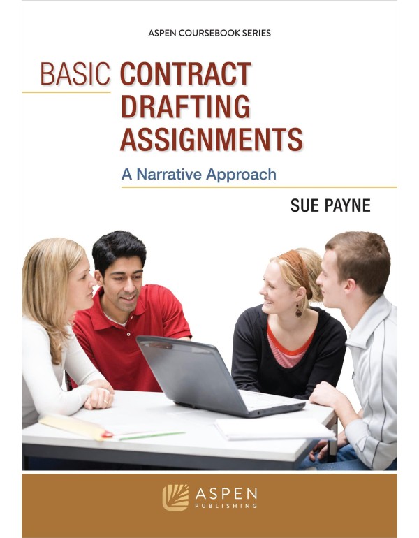 Basic Contract Drafting Assignments: A Narrative A...