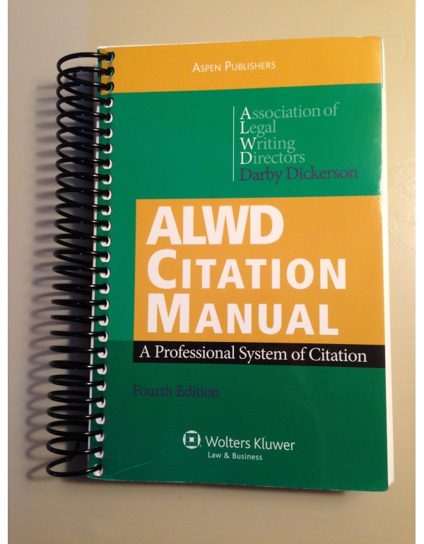 ALWD Citation Manual: A Professional System of Cit...