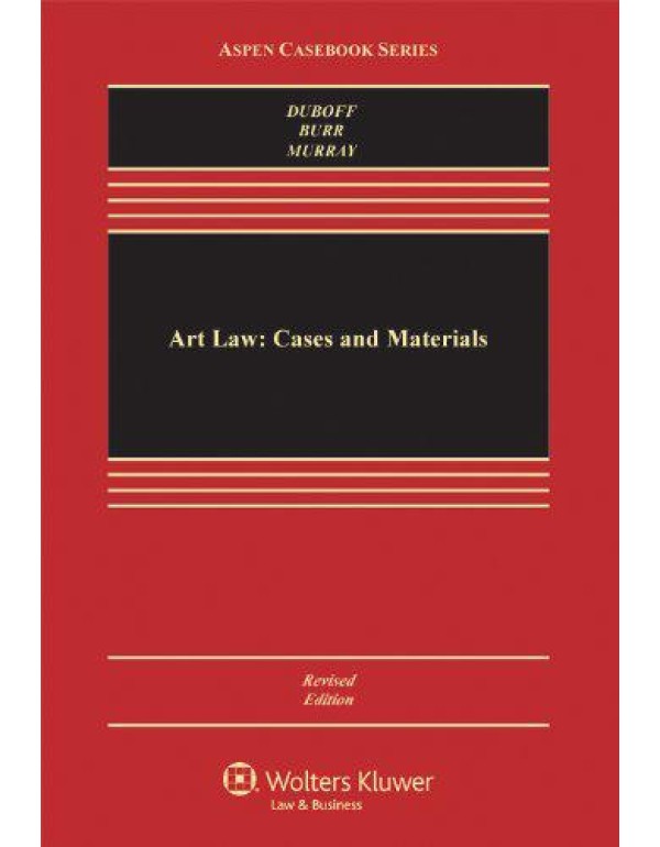 Art Law: Cases and Materials, Revised Edition