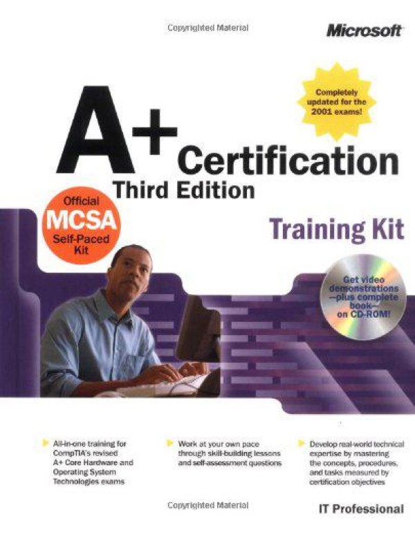 A+ Certification Training Kit (IT Professional)