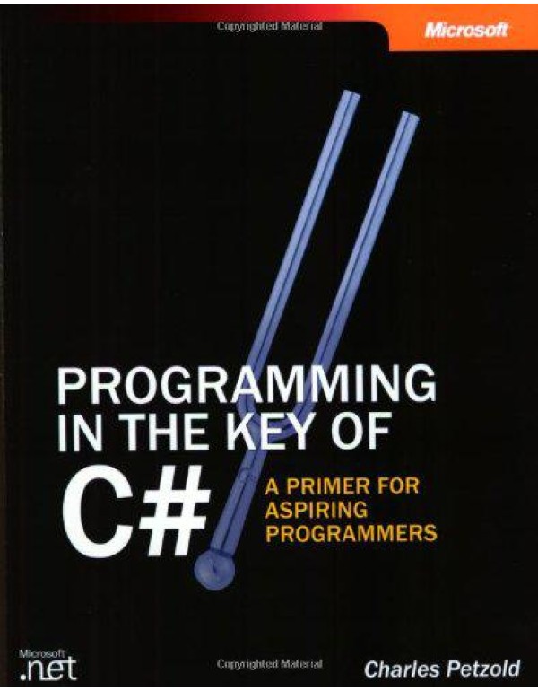 Programming in the Key of C#: A Primer for Aspirin...