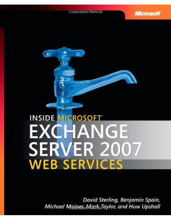 Inside Microsoft Exchange Server 2007 Web Services