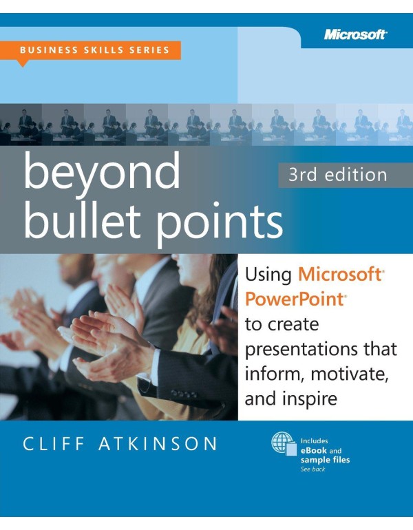 Beyond Bullet Points, 3rd Edition: Using Microsoft...