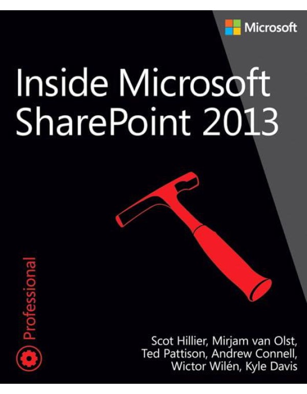 Inside Microsoft SharePoint 2013 (Developer Refere...