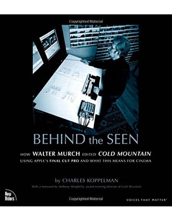 Behind the Seen: How Walter Murch Edited Cold Moun...