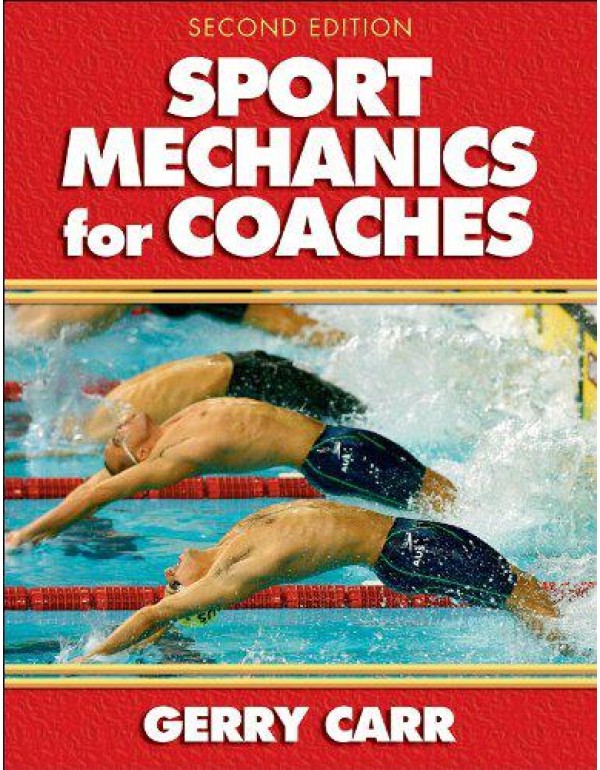 Sport Mechanics for Coaches - 2nd Edition