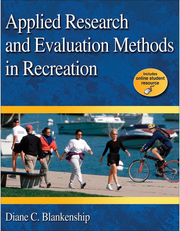 Applied Research and Evaluation Methods in Recreat...