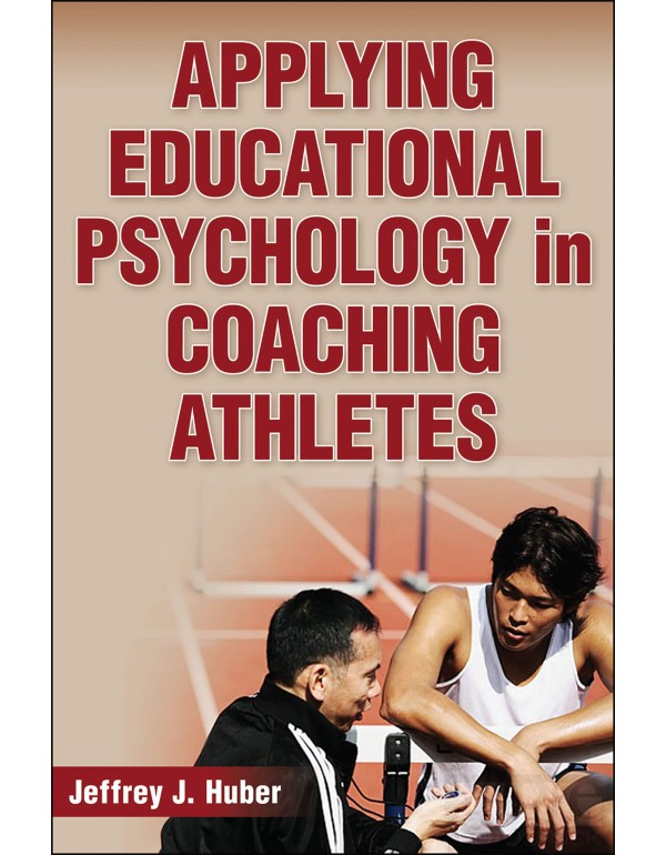 Applying Educational Psychology in Coaching Athlet...