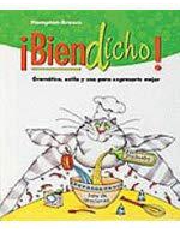 Bien dicho! 3 (Spanish Grammar): Student Book