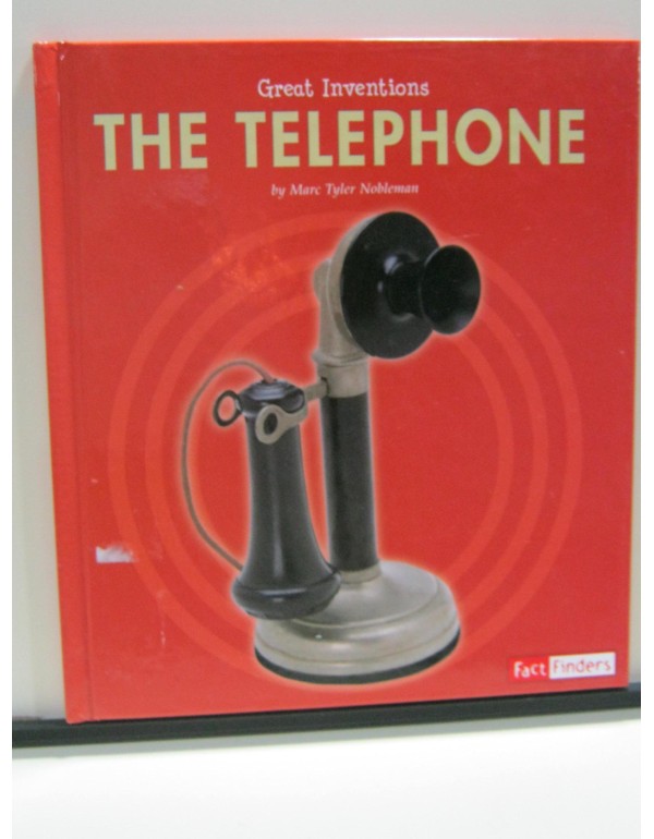 The Telephone (Great Inventions)