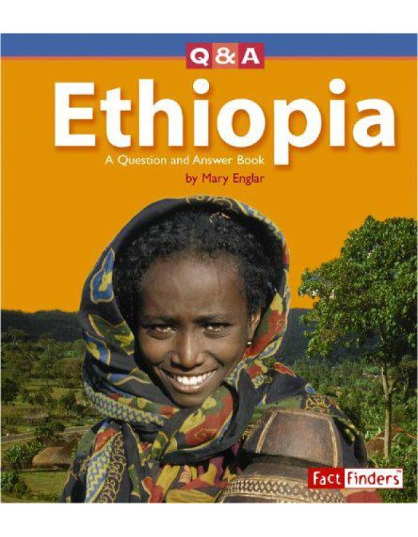 Ethiopia: A Question and Answer Book (Questions an...