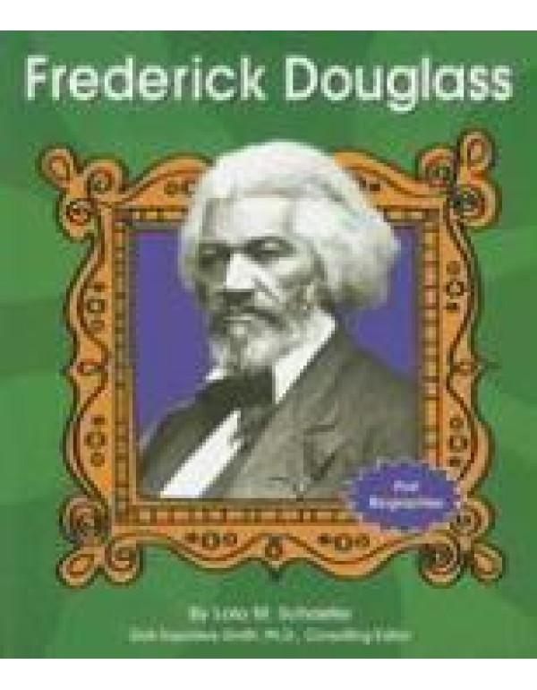 Frederick Douglass (First Biographies)