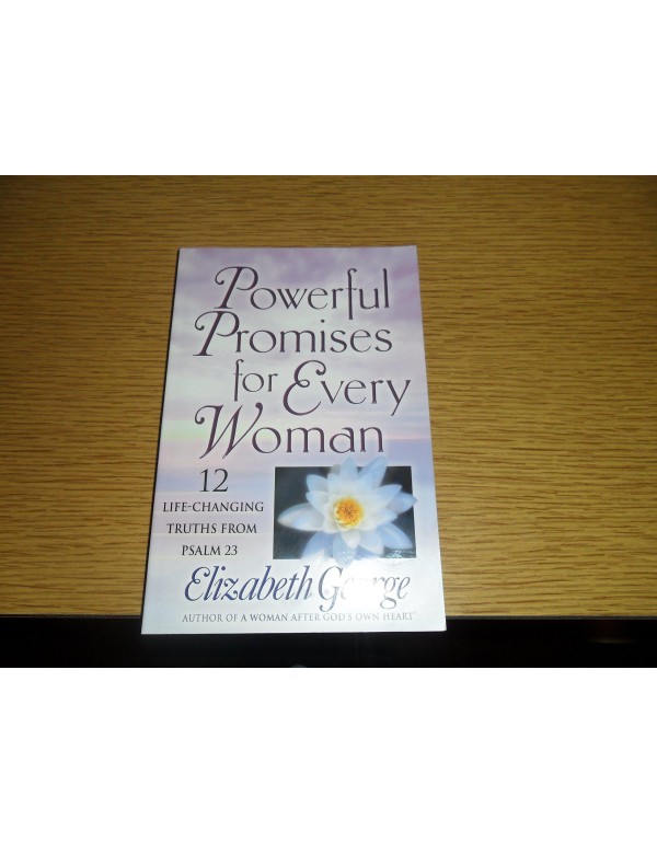 Powerful Promises for Every Woman: 12 Life-Changin...