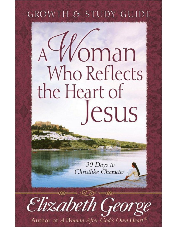 A Woman Who Reflects the Heart of Jesus Growth and...