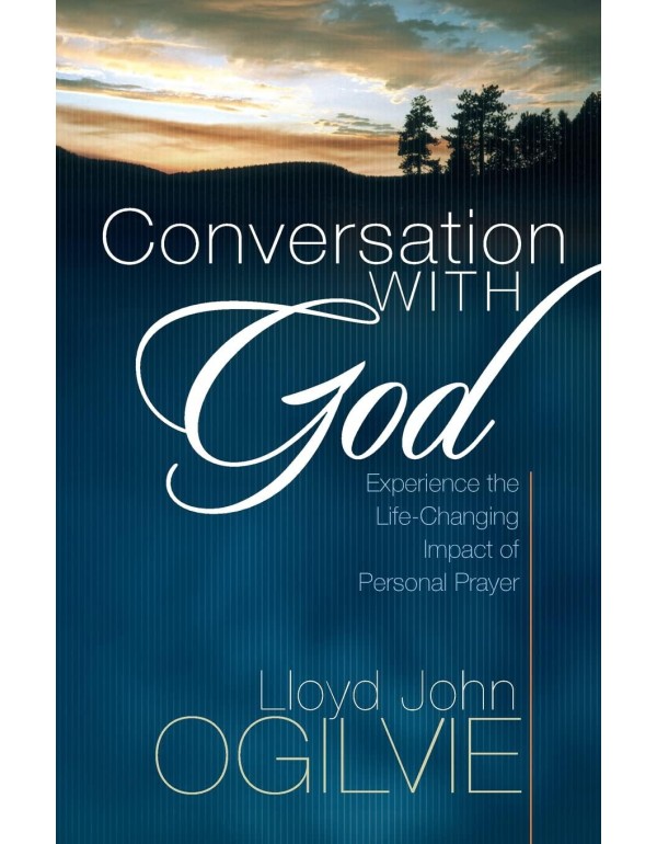 Conversation with God: Experience the Life-Changin...