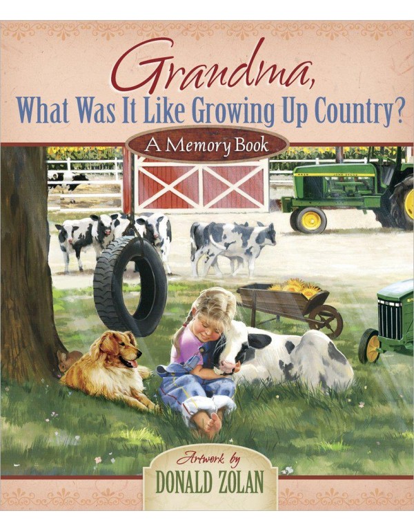 Grandma, What Was It Like Growing Up Country?