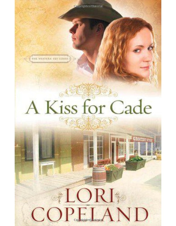 A Kiss for Cade (The Western Sky Series)