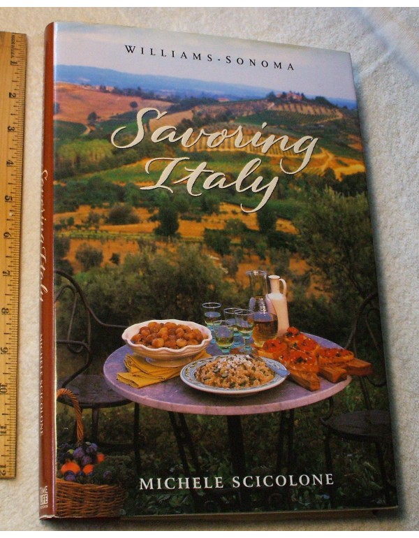 Savoring Italy: Recipes and Reflections on Italian...