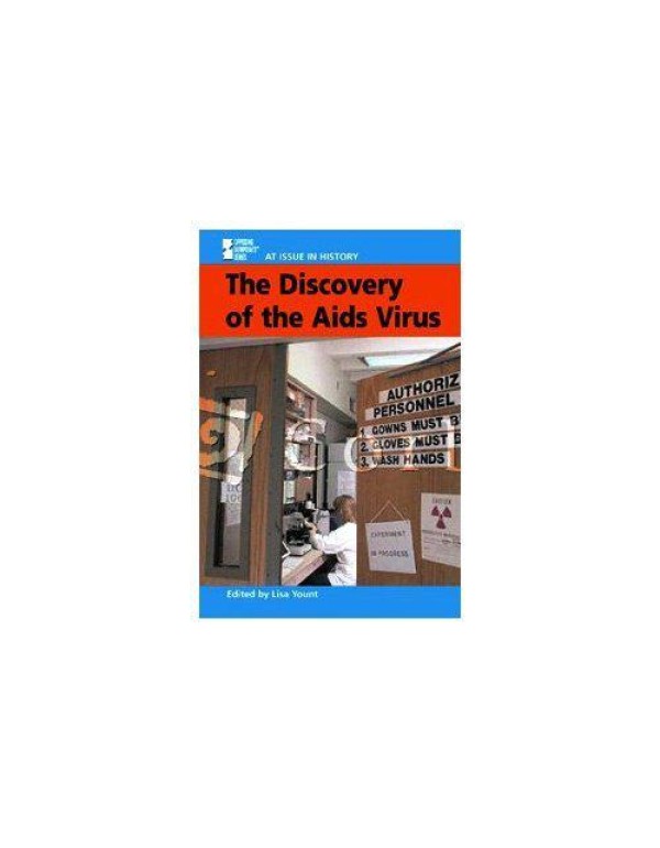 At Issue in History - Discovery of the AIDS Virus ...