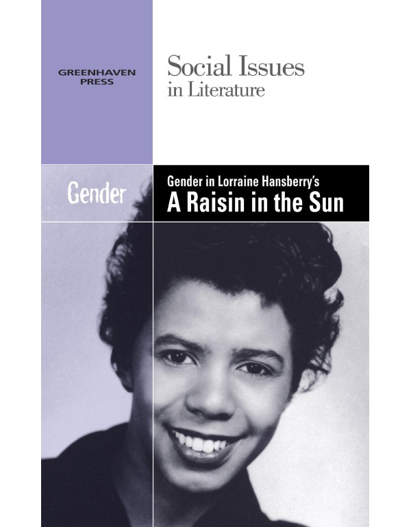 Gender in Lorraine Hansberry's a Raisin in the Sun...