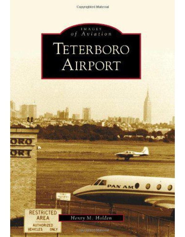 Teterboro Airport (Images of Aviation)