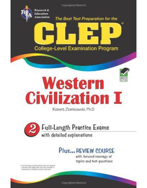 CLEP Western Civilization I The Best Test Preparat...