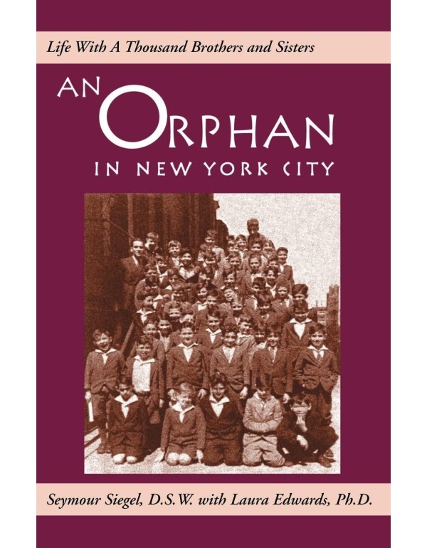 An Orphan In New York City: Life With a Thousand B...