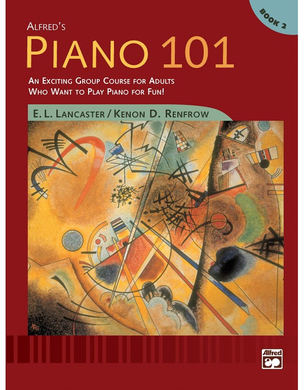 Alfred's Piano 101: An Exciting Group Course for A...