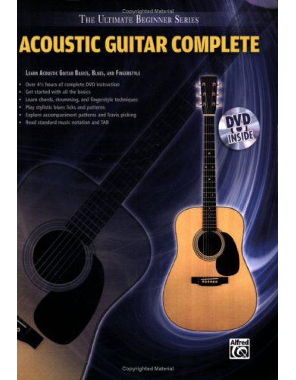 Acoustic Guitar Complete (The Ultimate Beginner Se...