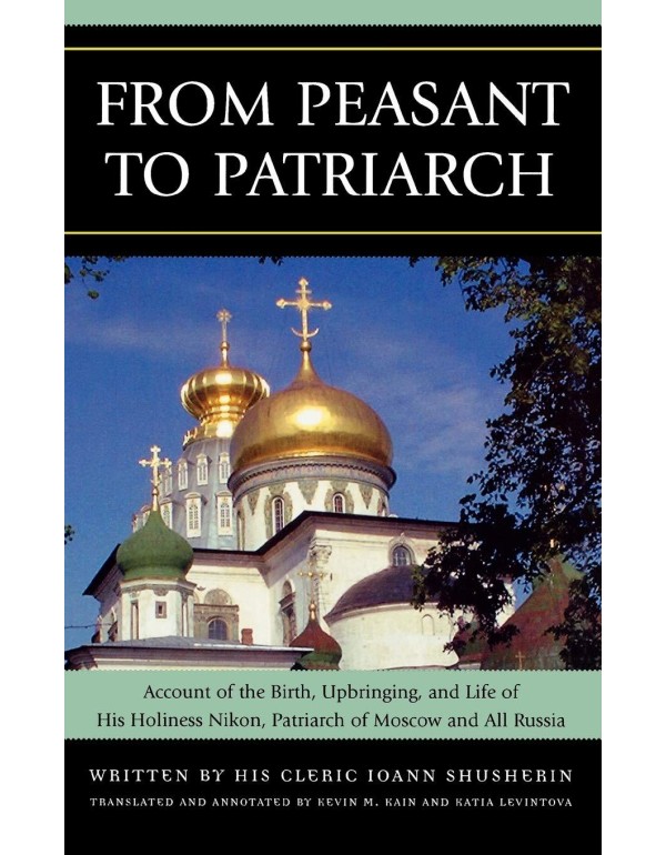 From Peasant to Patriarch: Account of the Birth, U...