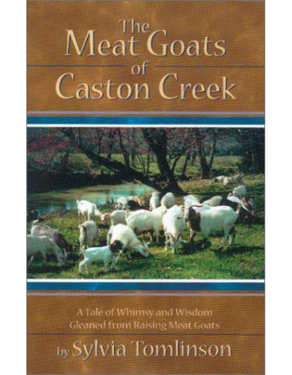 The Meat Goats of Caston Creek