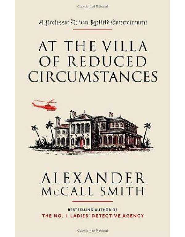 At the Villa of Reduced Circumstances