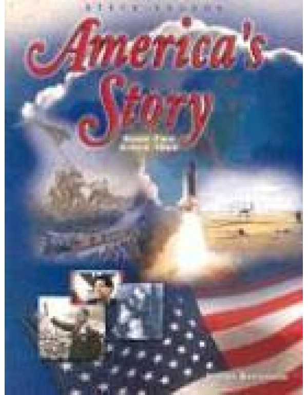 America's Story: Book 2 : Since 1865