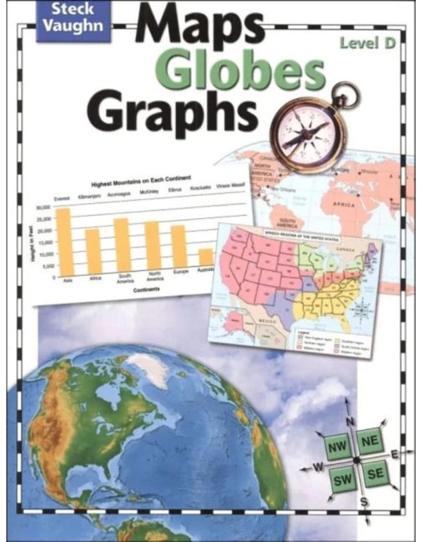 Student Edition Level D (Maps, Globes, Graphs)