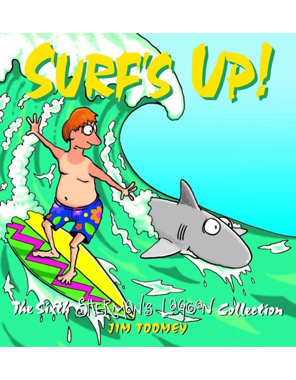 Surf's Up!: The Sixth Sherman's Lagoon Collection