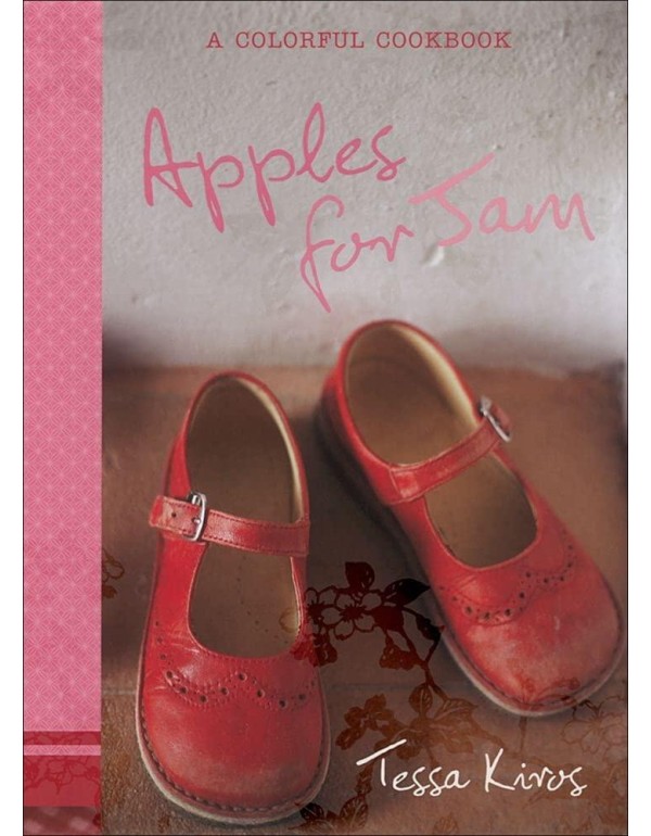 Apples for Jam: A Colorful Cookbook