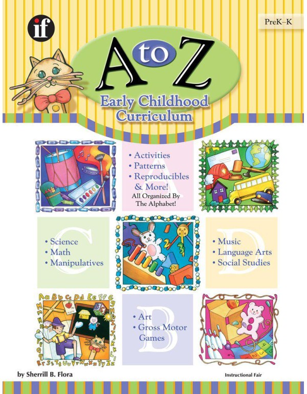 A to Z Early Childhood Curriculum: Activities Patt...