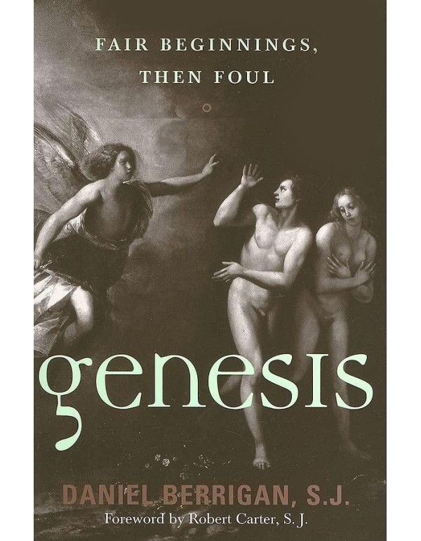 Genesis: Fair Beginnings, then Foul