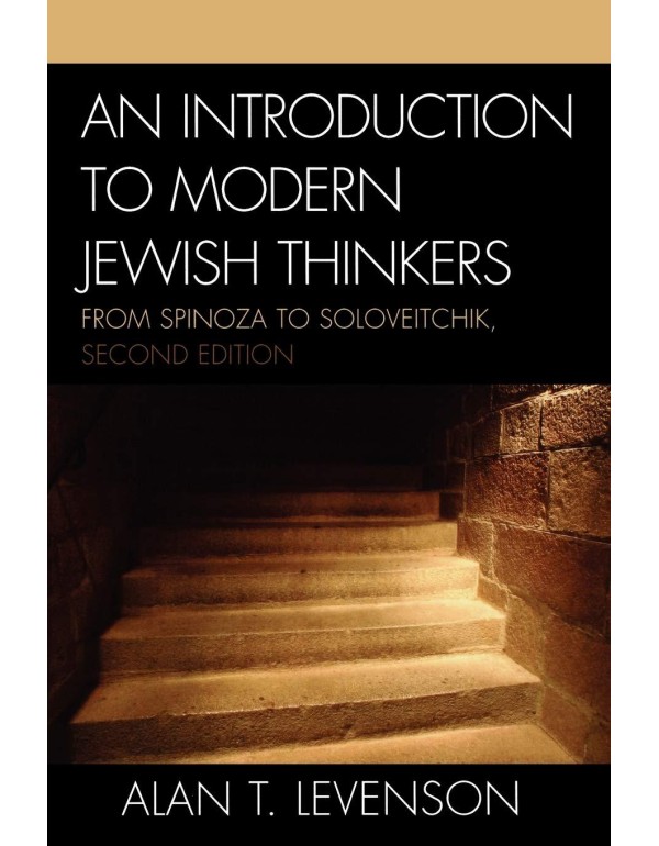 An Introduction to Modern Jewish Thinkers: From Sp...