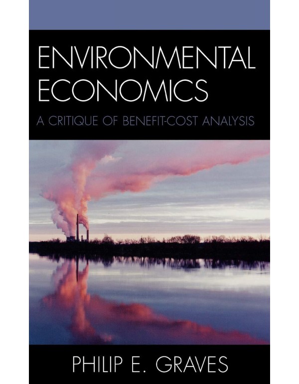 Environmental Economics: A Critique of Benefit-Cos...