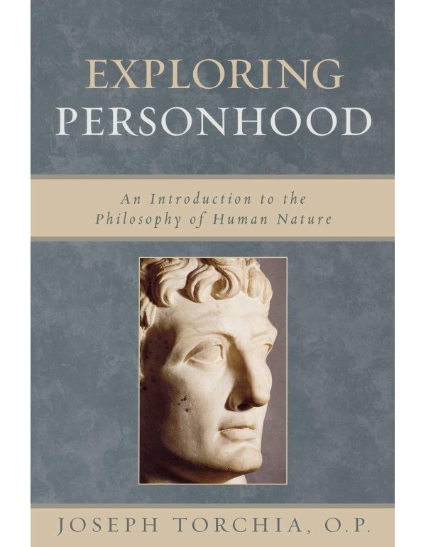 Exploring Personhood: An Introduction to the Philo...