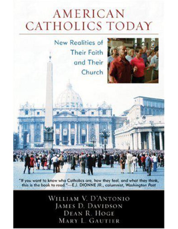 American Catholics Today: New Realities of Their F...