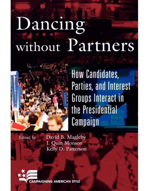 Dancing without Partners: How Candidates, Parties,...